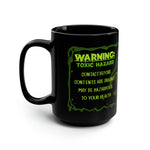 "Toxic Hazard" 15oz Black Mug
